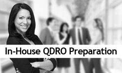 In-House QDRO Preparation